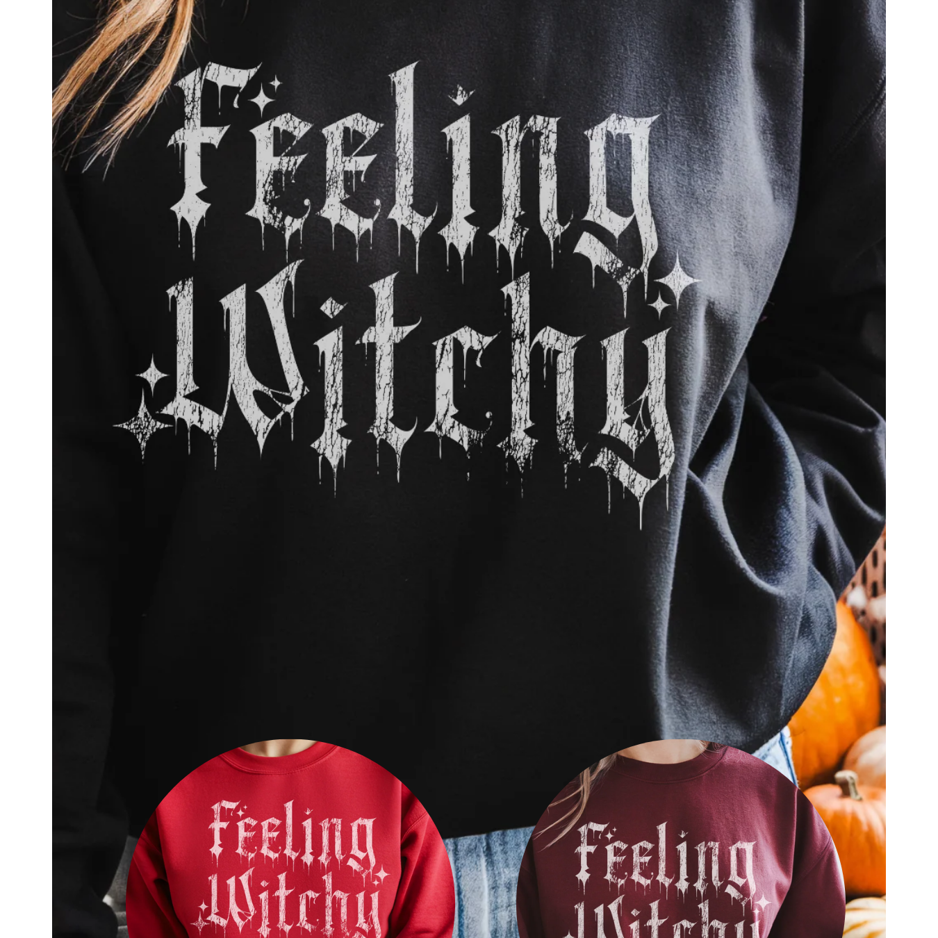 Feeling Witchy Sweatshirt
