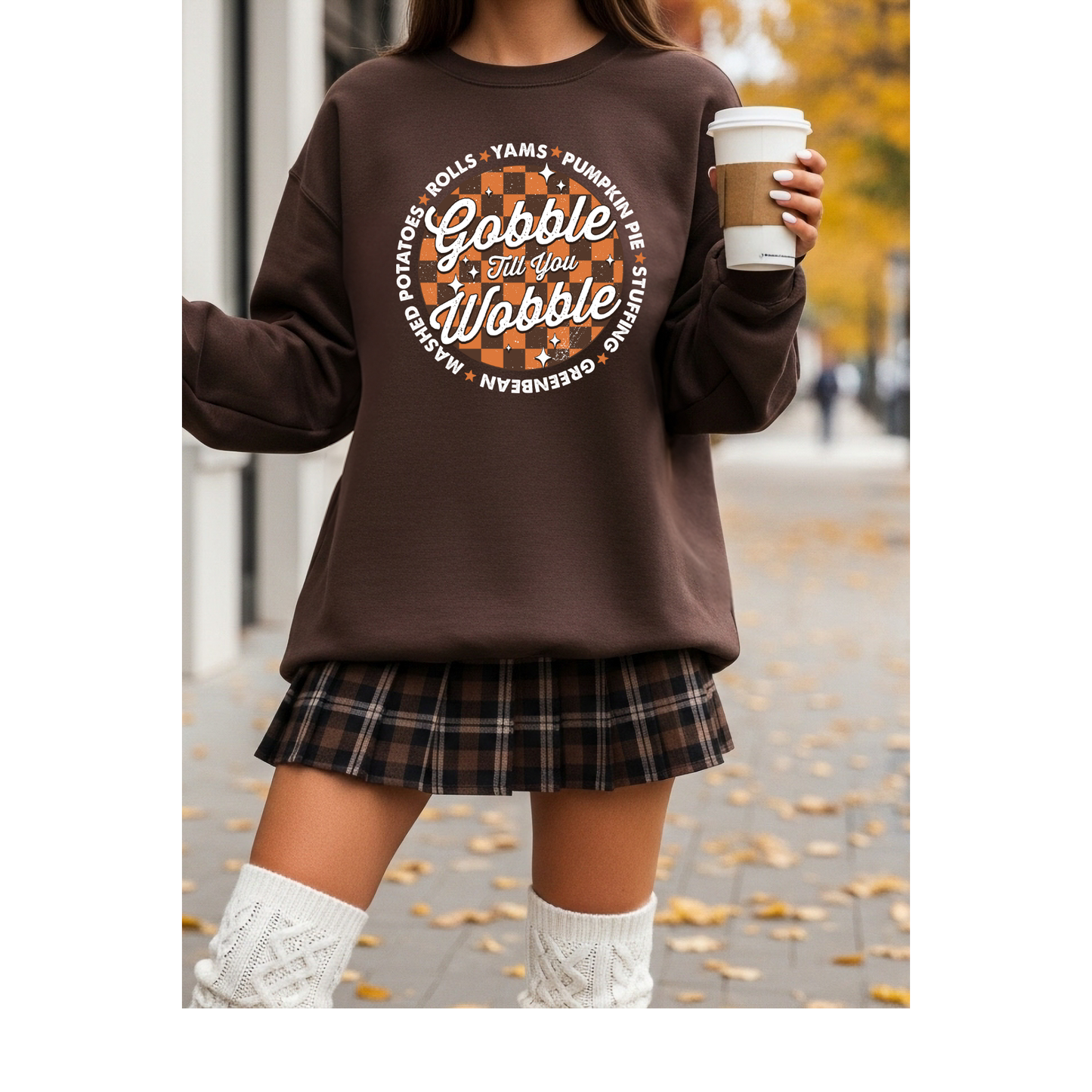 Gobble Til You Wobble Sweatshirt