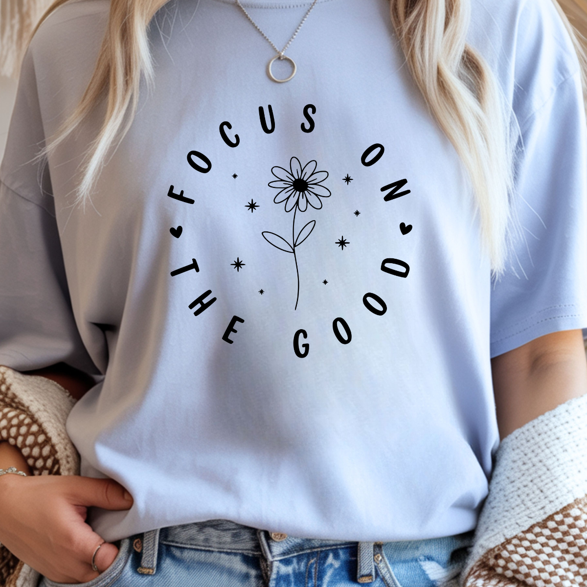 Focus On The Good T-Shirt