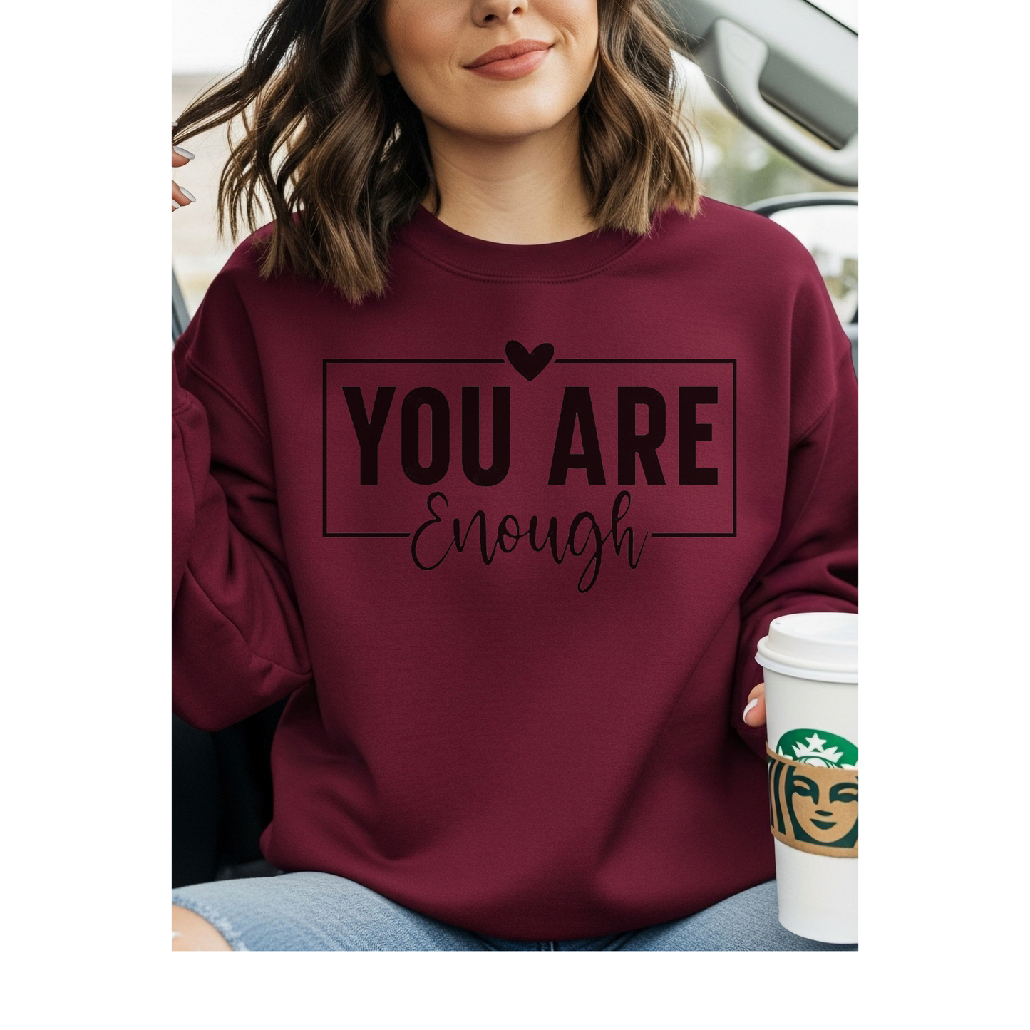 You Are Enough Sweatshirt