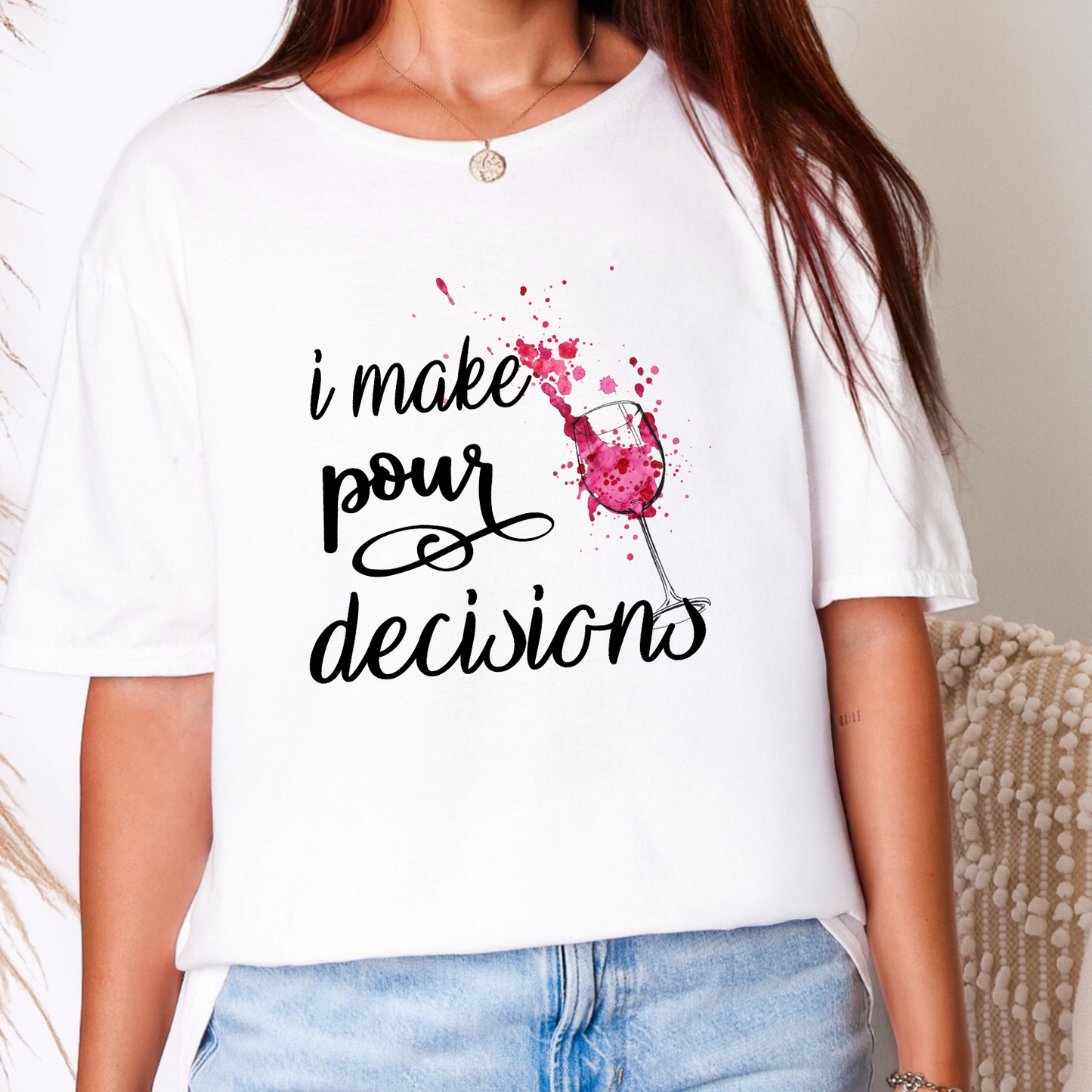 Pour Decisions Graphic Tee